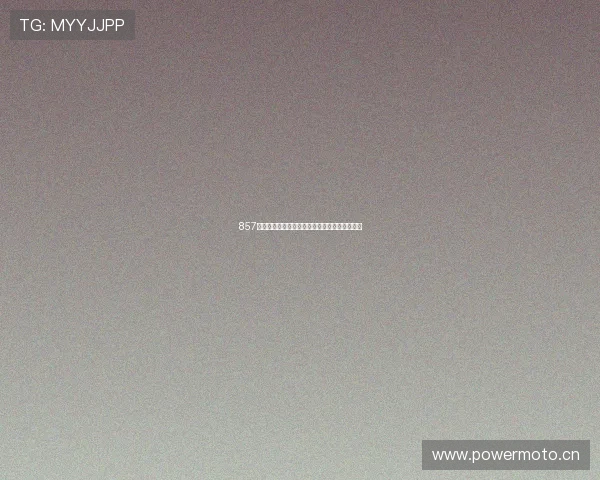 857直播高清视频观看平台最新完整版在线体验指南 857直播高清视频观看平台最新完整版在线体验指南